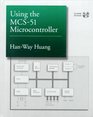 Using the MCS51 Microcontroller