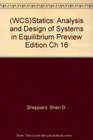 Statics Analysis and Design of Systems in Equilibrium Preview Edition Ch 16