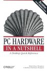 PC Hardware in a Nutshell 3rd Edition