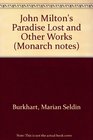 John Milton's Paradise Lost and Other Works (Monarch Notes)