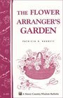 The Flower Arranger's Garden Storey Country Wisdom Bulletin A103