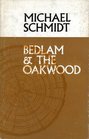 Bedlam and the Oakwood