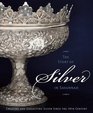 The Story of Silver in Savannah Creating and Collecting since the 18th Century