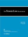The Tower Law Sourcebook