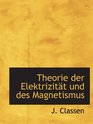 Theorie der Elektrizitt und des Magnetismus