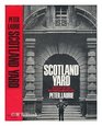 Scotland Yard A study of the metropolitan police