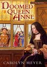 Doomed Queen Anne: A Young Royals Book