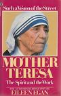 Such a Vision of the Street Mother Teresa