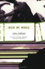 Rock My World  A Novel of Thongs Spandex and Love in G Minor