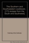 The Southern and Southwestern cookbook;: [173 recipes from the South and Southwest]