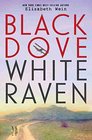 Black Dove, White Raven