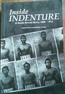 Inside Indenture A South African Story 18601914