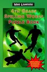 Mad Learning 4th Grade Spelling Words Puzzle Book