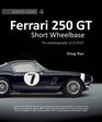 Ferrari 250 GT Short Wheelbase The Autobiography of 2119 GT Great Cars Series 4