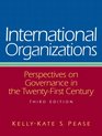 International Organizations Perspectives on Governance in the TwentyFirst Century