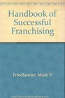 Handbook of Successful Franchising