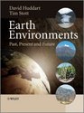 Earth Environments Past Present and Future