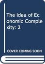 The Idea of Economic Complexity 2