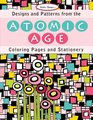 Designs and Patterns from the Atomic Age Coloring Pages and Stationery