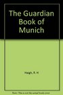 The Guardian Book of Munich