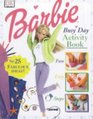Barbie Fun to Make Activity Book