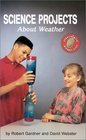 Science Projects About Weather