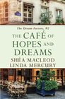 The Cafe of Hopes and Dreams
