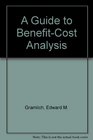 A Guide to BenefitCost Analysis