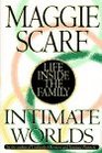 Intimate Worlds  Life Inside the Family