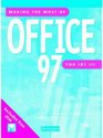 Making the Most of Office 97 for IBT III