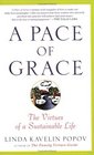 A Pace of Grace The Virtues of a Sustainable Life