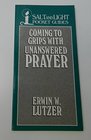 Coming to grips with unanswered prayer