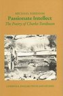 Passionate Intellect The Poetry of Charles Tomlinson