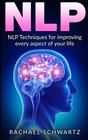 nlp nlp techniques for improving every aspect of your life