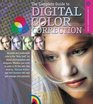 The Complete Guide to Digital Color Correction