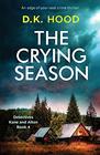 The Crying Season An EdgeOfYourSeat Crime Thriller