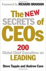 The NEW Secrets of CEOs 200 Global Chief Executives on Leading