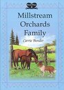 Millstream Orchards Family