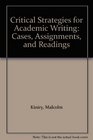 Critical Strategies for Academic Writing Cases Assignments and Readings