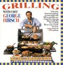 Grilling With Chef George Hirsch