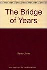 The Bridge of Years