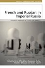 French and Russian in Imperial Russia Language Attitudes and Identity