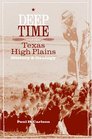 Deep Time And the Texas High Plains History And Geology