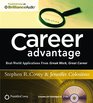 Career Advantage RealWorld Applications From Great Work Great Career