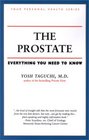 The Prostate Everything You Need to Know