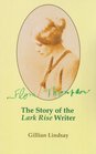 Flora Thompson The Story of the  Lark Rise  Writer