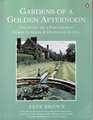 Gardens of a Golden Afternoon The Story of a Partnership  Edwin Lutyens  Gertrude Jekyll