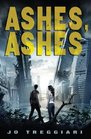 Ashes, Ashes (Ashes, Ashes, Bk 1)