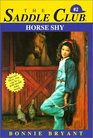 Horse Shy (Saddle Club, Bk 2)