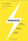 Empowered Unleash Your Employees Energize Your Customers and Transform Your Business